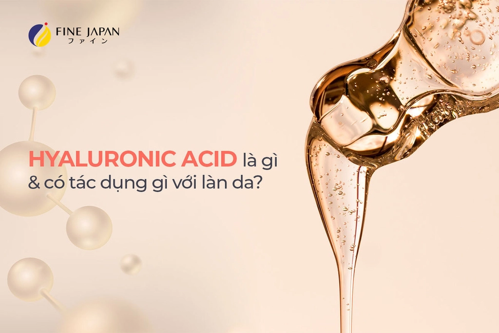 Hyaluronic Acid có tác dụng gì với làn da?