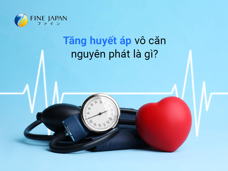 Tăng huyết áp vô căn nguyên phát là gì? Có nguy hiểm không?